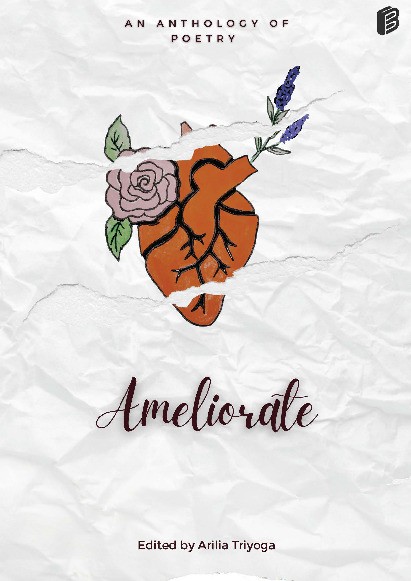 Ameliorate: An Anthology of Poetry